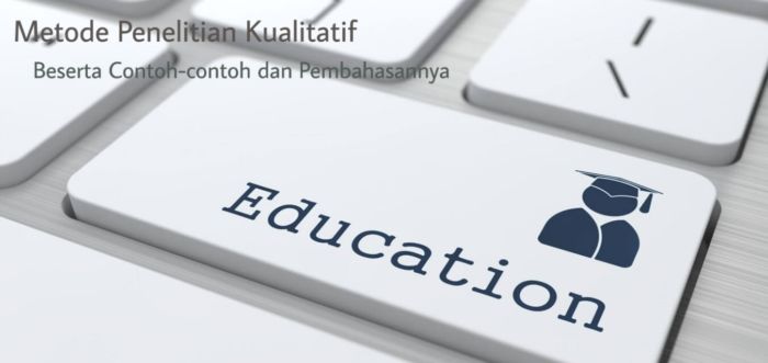 metode penelitian kualitatif beserta contohnya