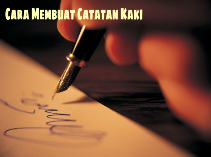 Cara Cepat Membuat Footnote [Catatan Kaki] di Semua Versi 