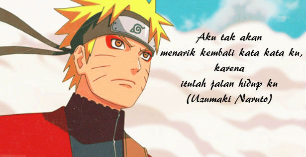 Kata Kata Mutiara bijak motivasi naruto